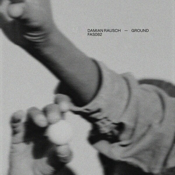 Damian Rausch - Ground on Feedasoul Records