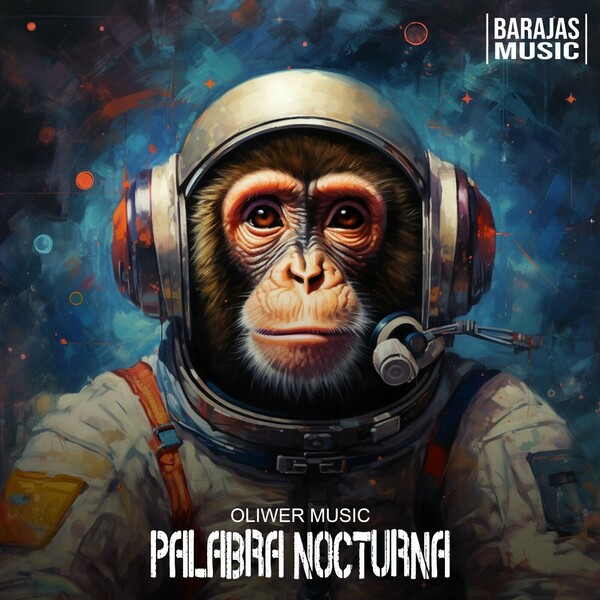 Oliwer Music - Palabra Nocturna on Barajas Music