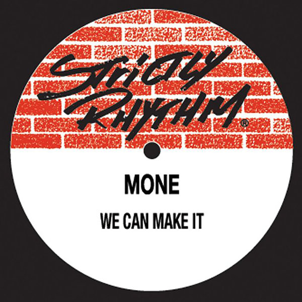 Moné - We Can Make It on Strictly Rhythm