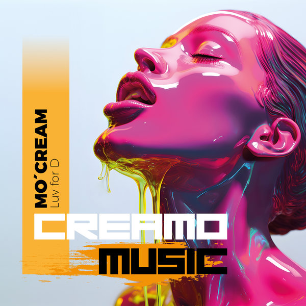 Mo'Cream - Luv for D on Creamo Music