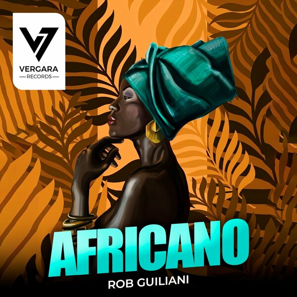 Rob Guiliani - Africano on Vergara Records