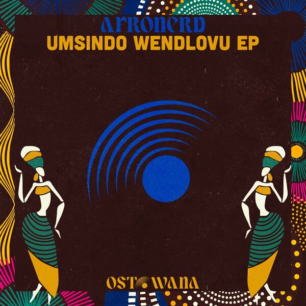 AfroNerd, Notha Shoto - uMsindo weNdlovu EP on Ostowana