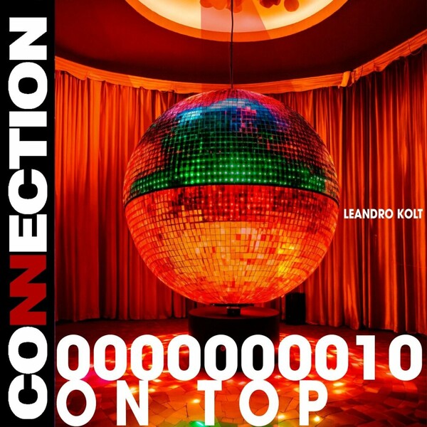 Leandro Kolt - On top on Connection House Music