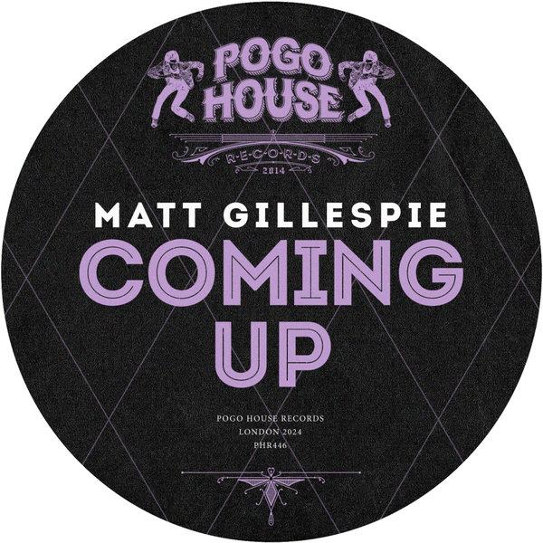 Matt Gillespie - Coming Up on Pogo House Records