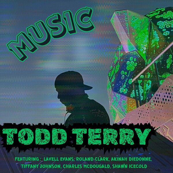 Todd Terry - Music on Inhouse