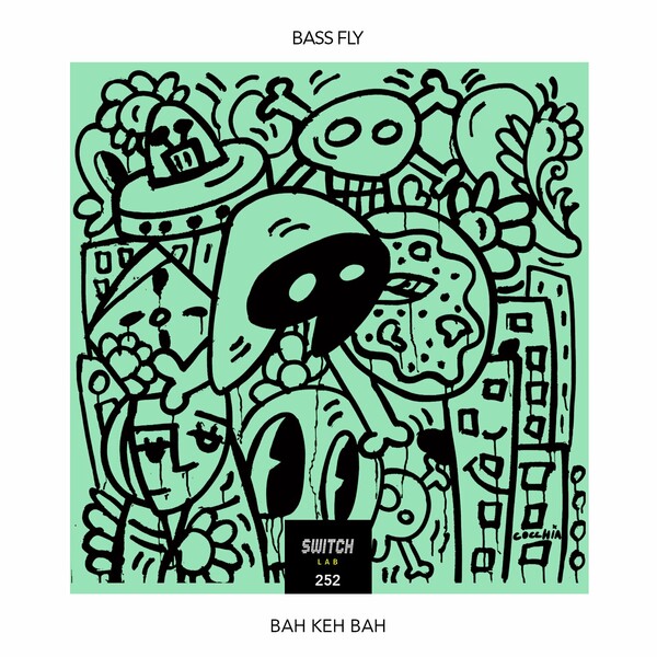 Bass Fly - Bah Keh Bah on SwitchLab