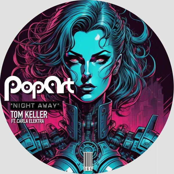 Tom Keller, Carla Elektra - Night Away on PopArt