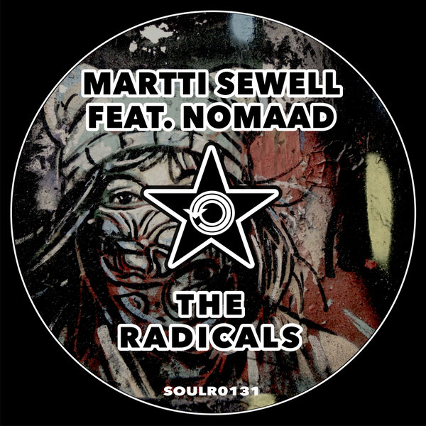 Martti Sewell, Nomaad - The Radicals on Soul Revolution Records