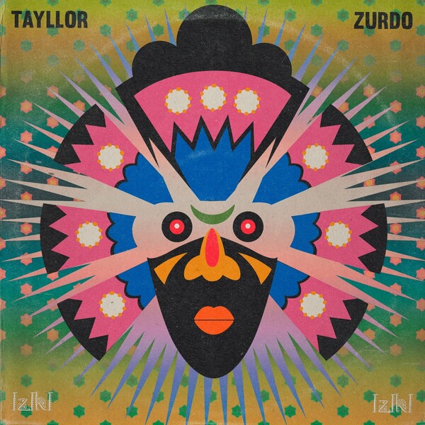 Tayllor - Zurdo on IZIKI