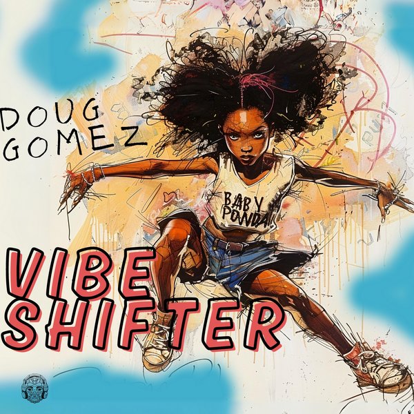 Doug Gomez - Vibe Shifter on Merecumbe Recordings
