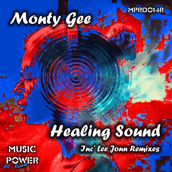 Monty Gee - Healing Sound on Music Power Records