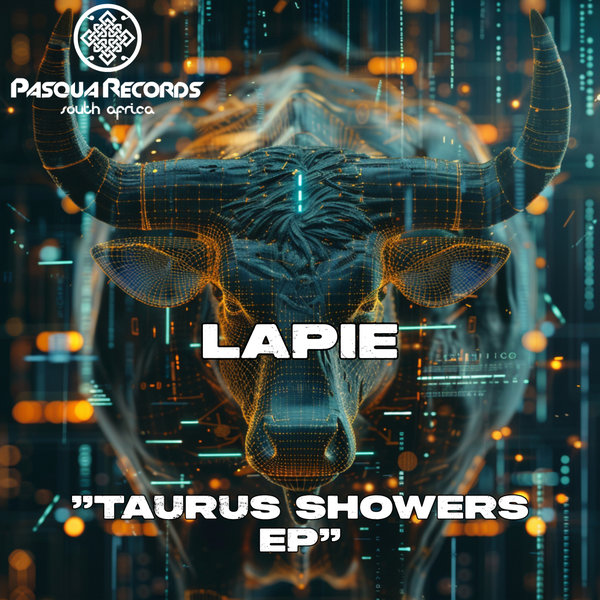 Lapie - Taurus Showers EP on Pasqua Records S.A