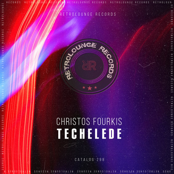 Christos Fourkis - Techelede on Retrolounge Records