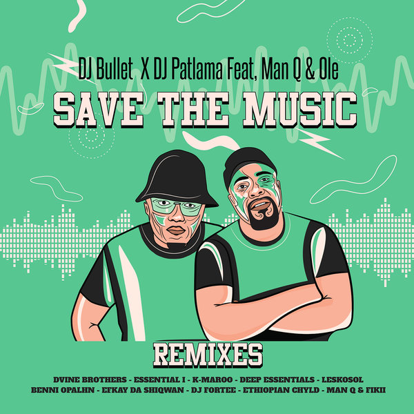 DJ Bullet & DJ Patlama Feat. Man Q & Ole - Save The Music (Remixes) on 0152 Records