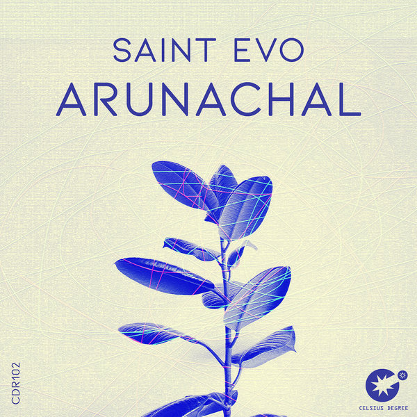 Saint Evo - Arunachal on Celsius Degree Records