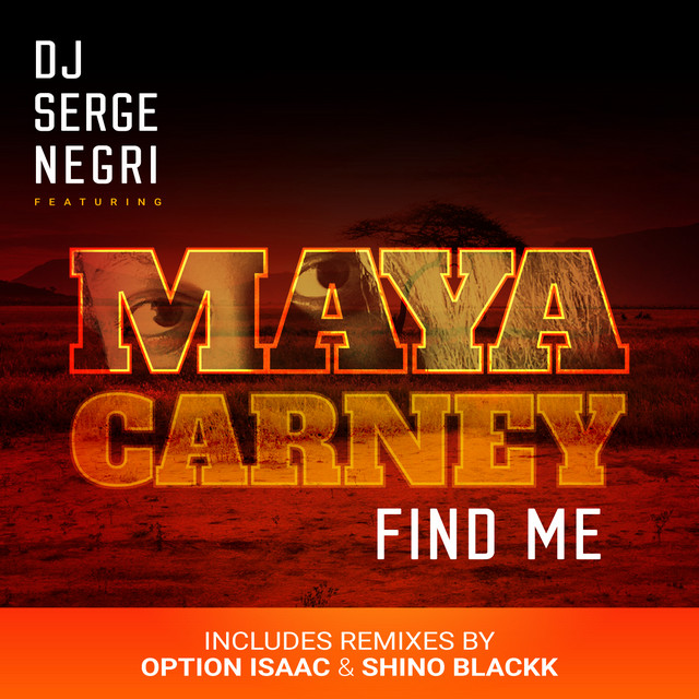 DJ Serge Negri, Maya Carney - Find Me on BambooSounds