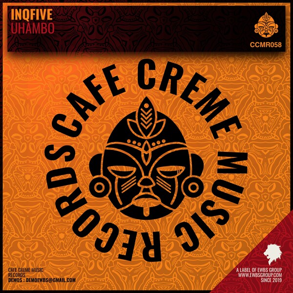 InQfive - Uhambo - Original mix on Cafe Creme Music Records