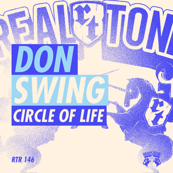 Don Swing - Circle Of Life on Real Tone Records