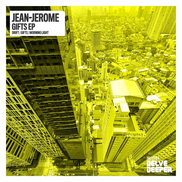 Jean-Jerome - Gifts EP on Delve Deeper Recordings