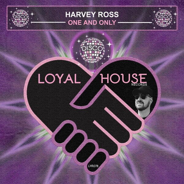 Harvey Ross - One and Only on Loyal House Records