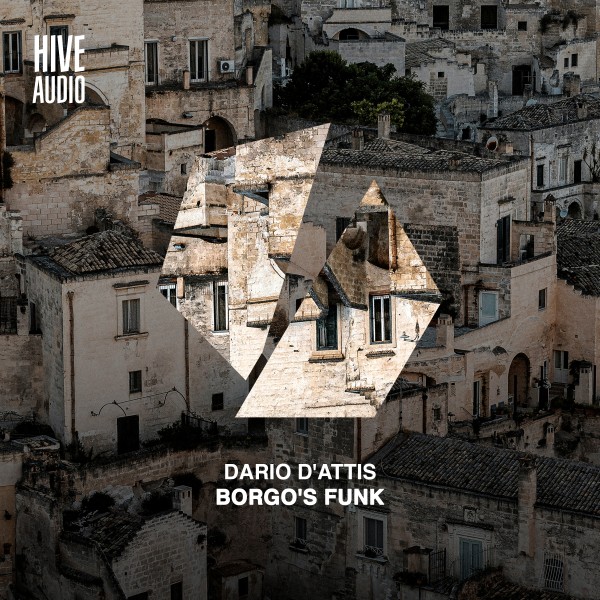 Dario D'Attis - Borgo's Funk on Hive Audio