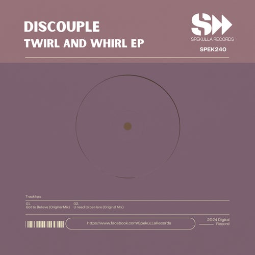 Discouple - Twirl and Whirl EP on SpekuLLA Records