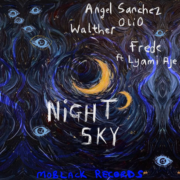 Angel Sanchez, OliO, WALTHER and Frede feat. Iyami Aje - Night Sky on MoBlack Records