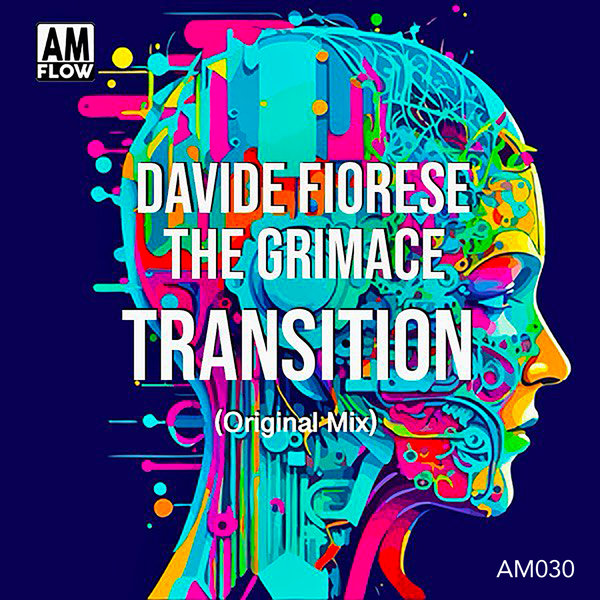 Davide Fiorese & The Grimace - Transition on AMFlow Records