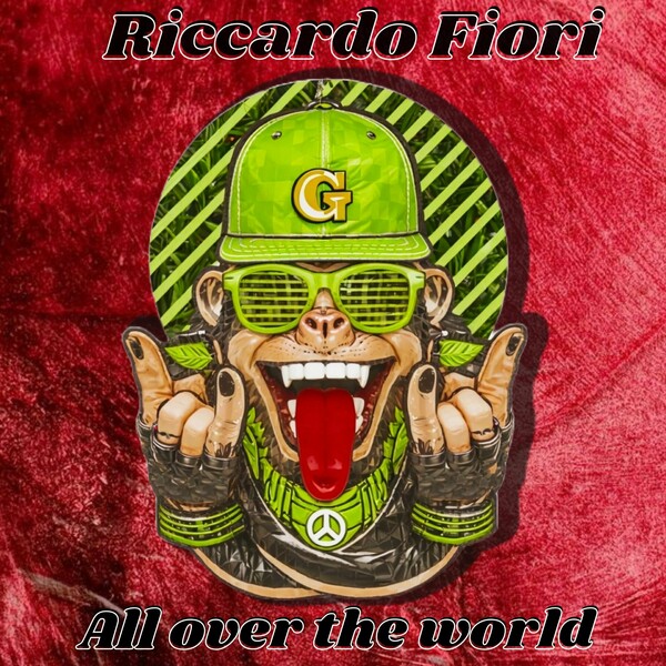 Riccardo Fiori - All over the World on Gorilla rhythm recordings