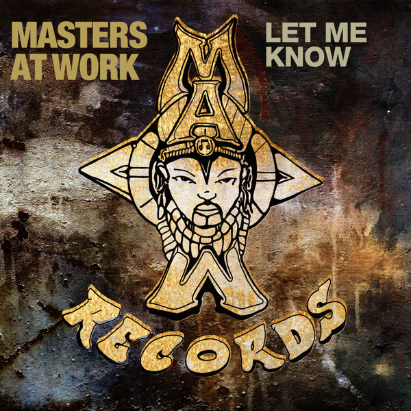 Masters At Work - Let Me Know on MAW Records