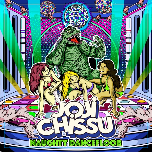 Joji Chissu - Naughty Dancefloor on Discozilla