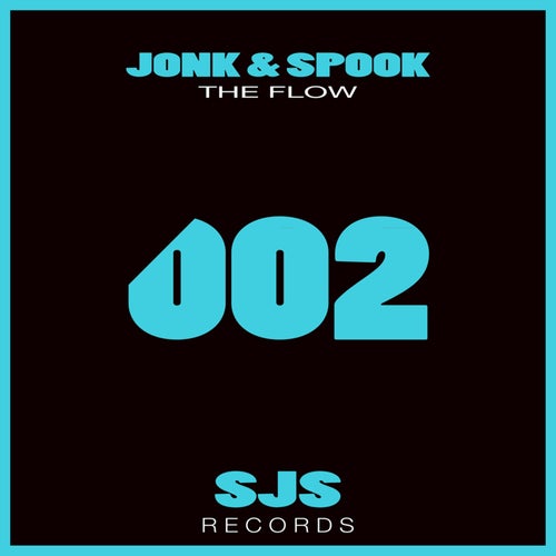 Jonk & Spook - The Flow on SJS RECORDS