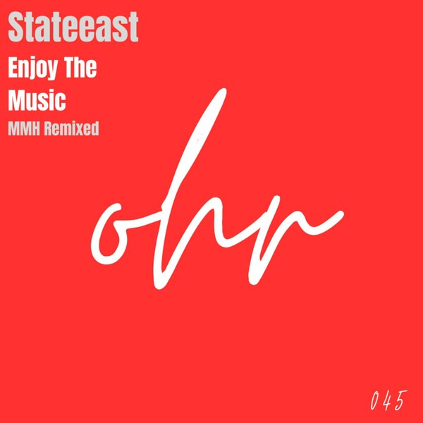 Stateeast - Enjoy The Music on Organized House Recs.