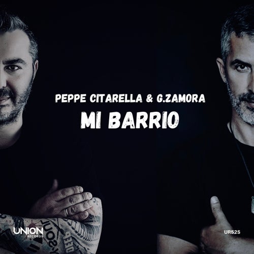 Peppe Citarella, G.Zamora - Mi Barrio on UNION RECORDS (IT)