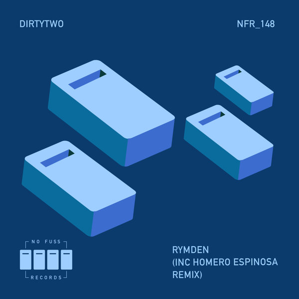 DirtyTwo - Rymden on No Fuss Records
