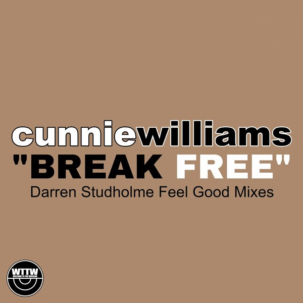 Cunnie Williams - Break Free(Darren Studholme Feel Good Mixes) on Welcome To The Weekend