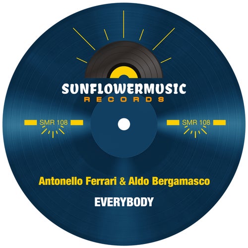 Aldo Bergamasco, Antonello Ferrari - Everybody on Sunflowermusic Records