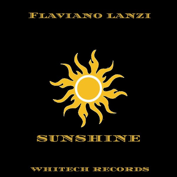 Flaviano Lanzi - Sunshine on Whitech Records