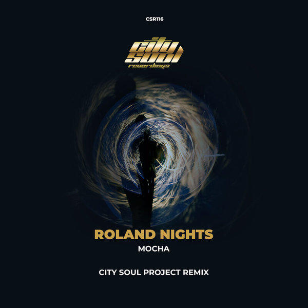 Roland Nights - Mocha on City Soul Recordings