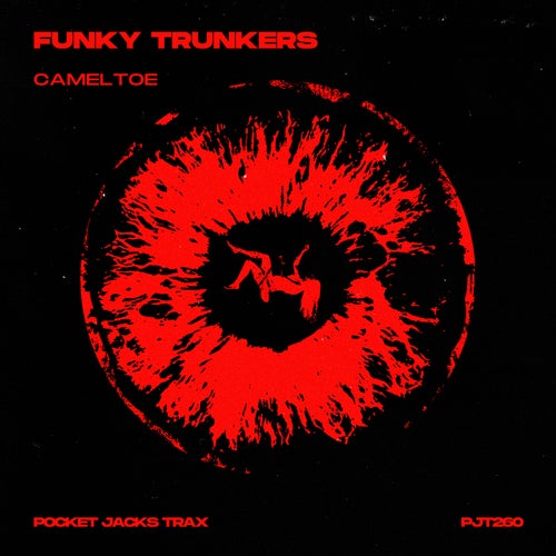 Funky Trunkers - Cameltoe on Pocket Jacks Trax