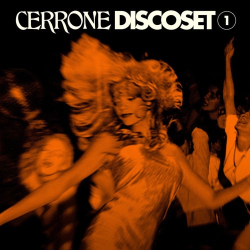 Cerrone - Discoset 1 on Malligator Productions / Because Music