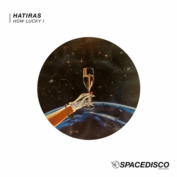 Hatiras - How Lucky I on Spacedisco Records