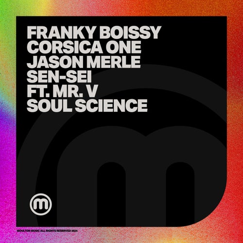 Franky Boissy, Mr. V, Jason Merle, Sen-Sei, Corsica One - Soul Science (Dub) on Moulton Music