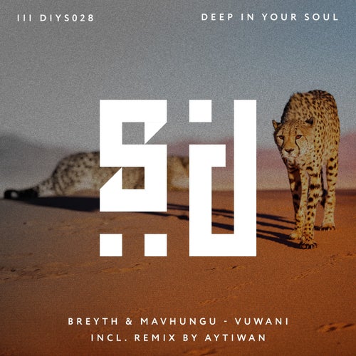 Breyth, Mavhungu - Vuwani on Deep In Your Soul