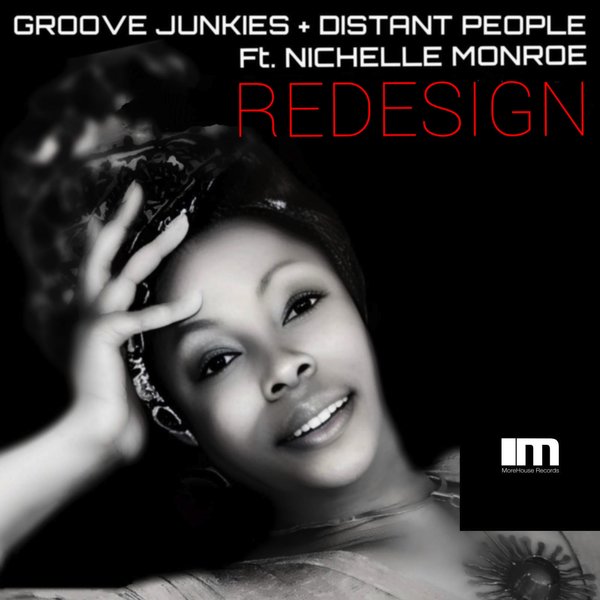 Groove Junkies, Distant People, Nichelle Monroe - Redesign on MoreHouse