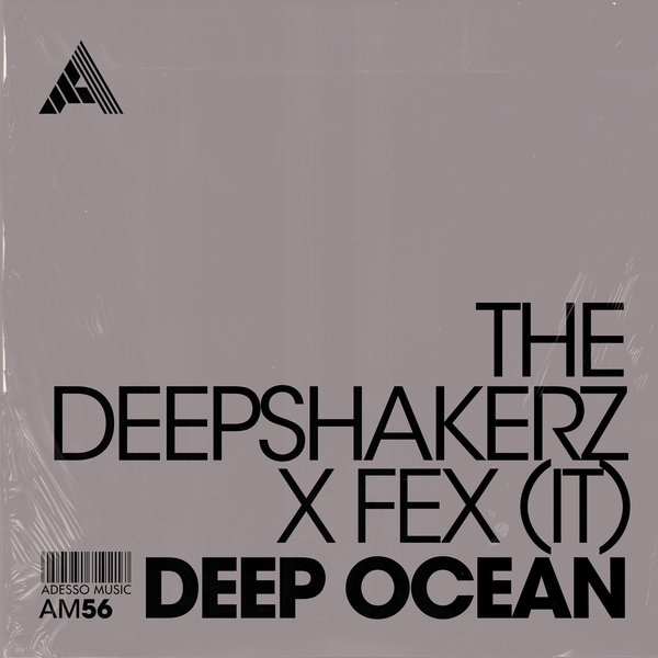 The Deepshakerz x FEX (IT) - Deep Ocean on Adesso Music