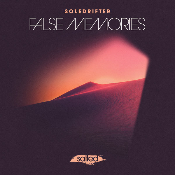 Soledrifter - False Memories on Salted Music