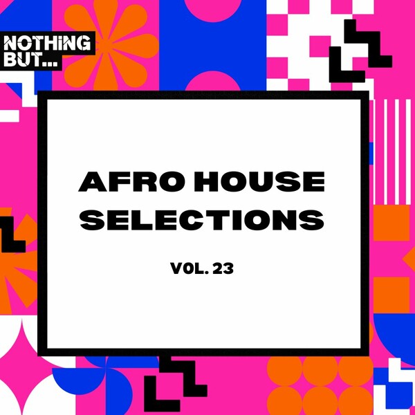 VA - Afro House Selections, Vol. 23 on LW Recordings