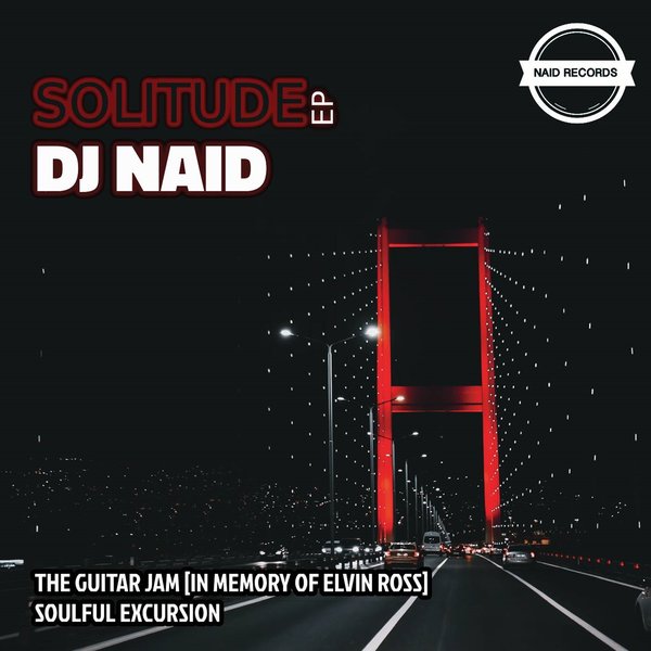 DJ Naid - Solitude on Unity Music Africa