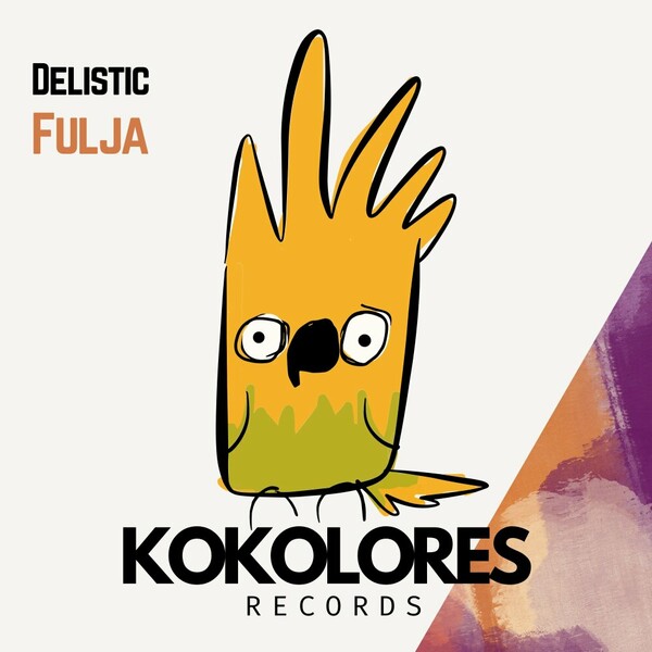 Delistic - Fulja on Kokolores Records